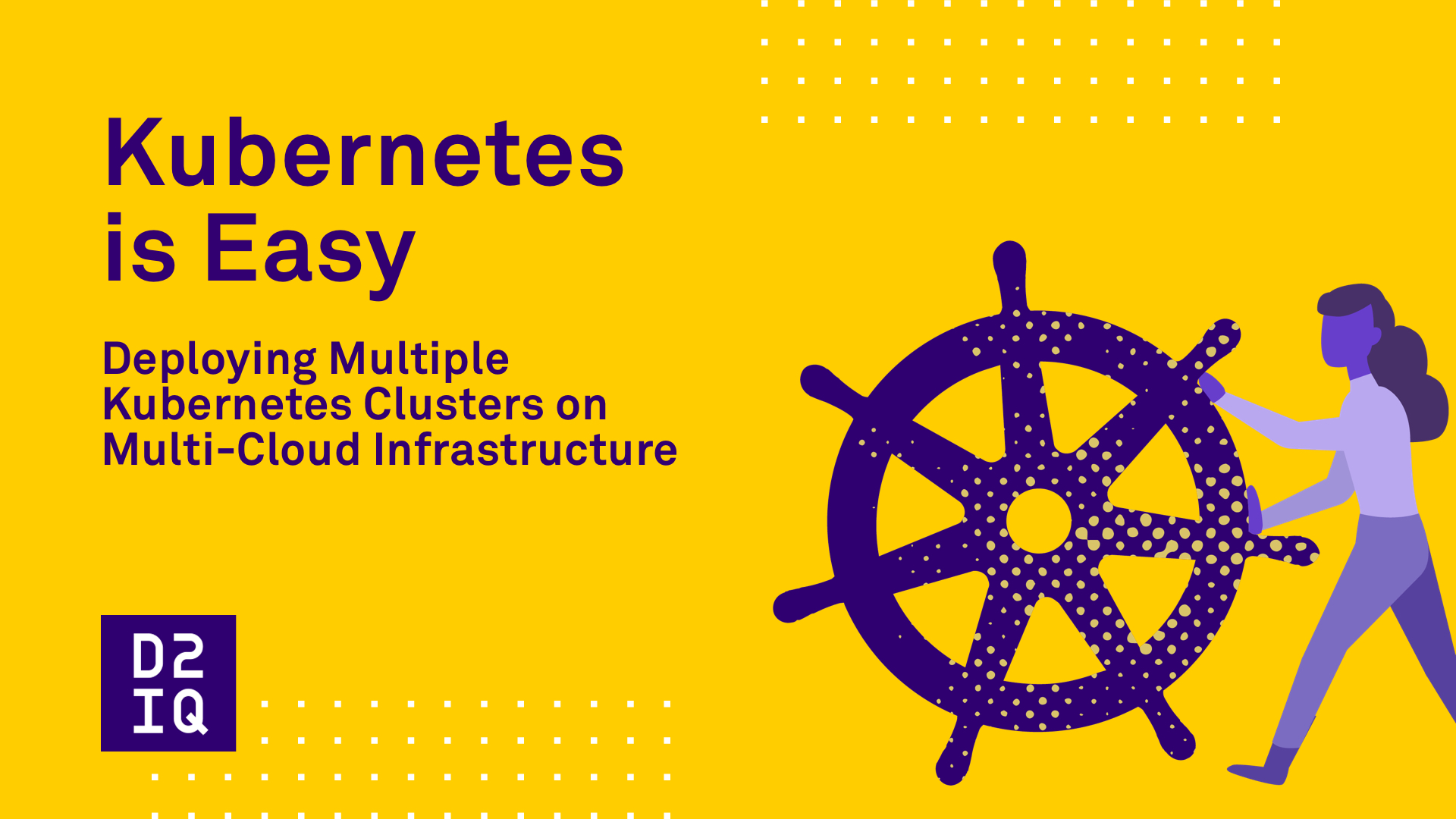 Deploy Kubernetes Across Multi-Cloud Environments | D2iQ