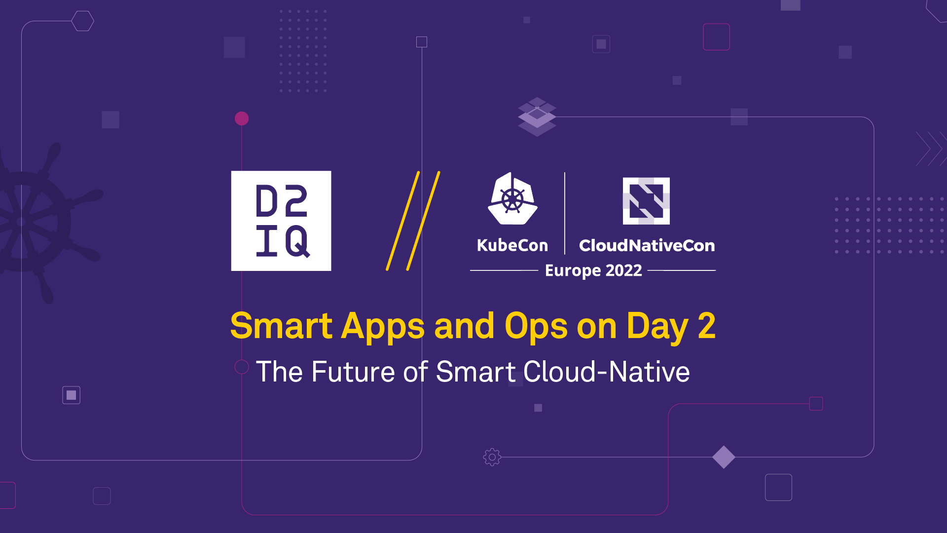 Supercharge Your KubeCon + CloudNativeCon Europe Experience | D2iQ | D2iQ