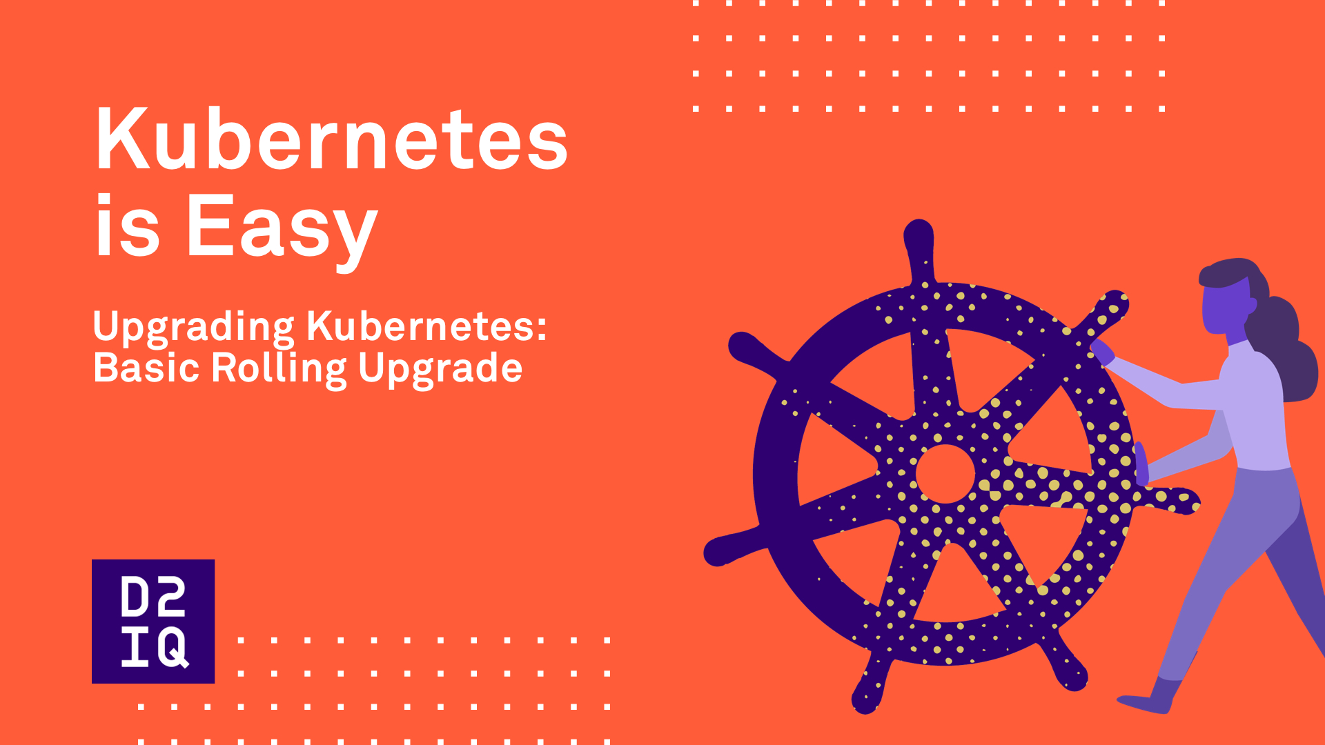 How to Perform a Basic Rolling Upgrade of a Kubernetes Cluster