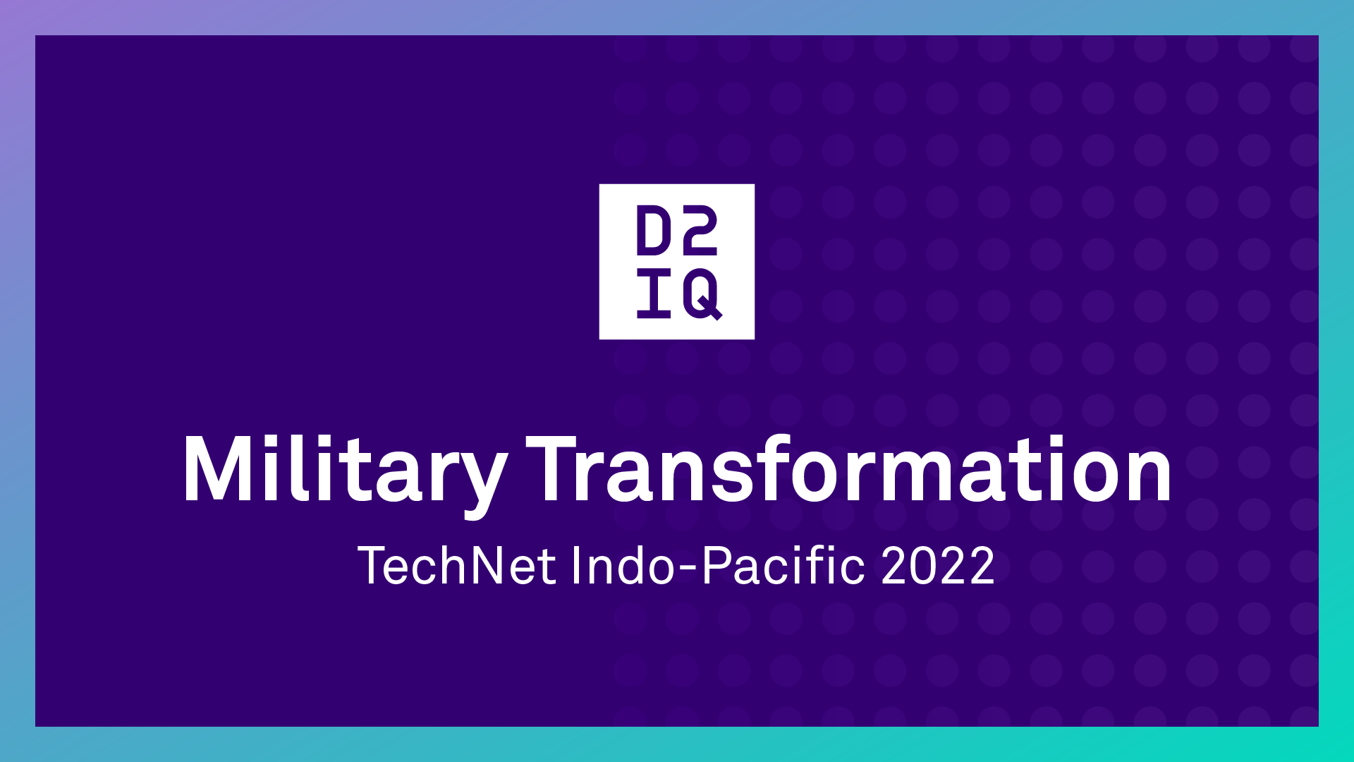 Military Transformation: TechNet Indo-Pacific 2022