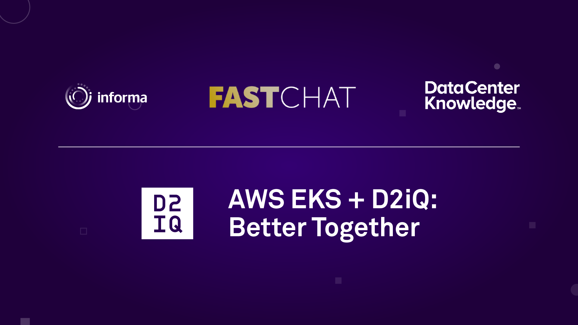 Fast Chat: AWS EKS + D2iQ: Better Together