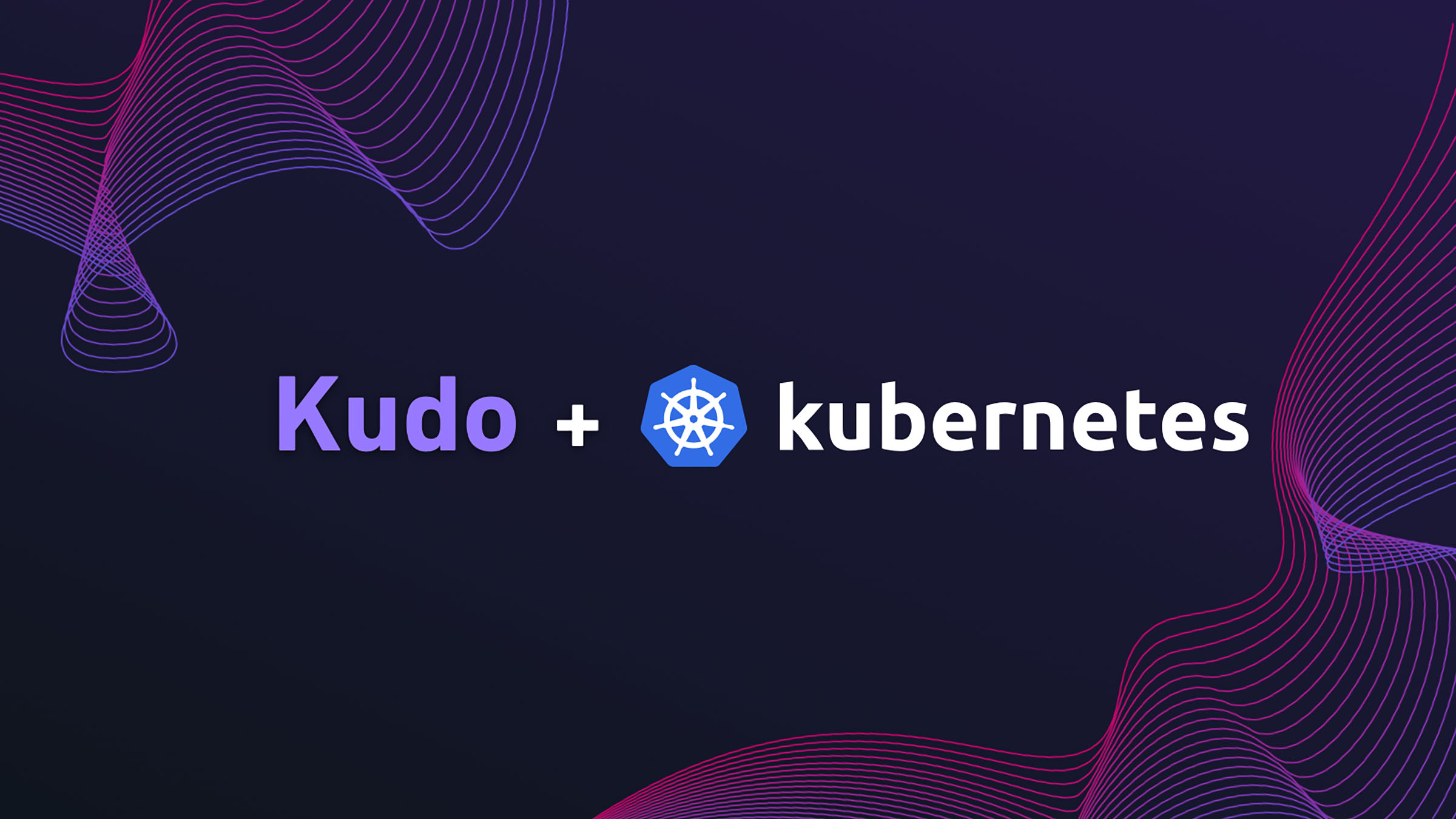 Kudo: Declarative, no-code Kubernetes Day 2 Operators | D2iQ