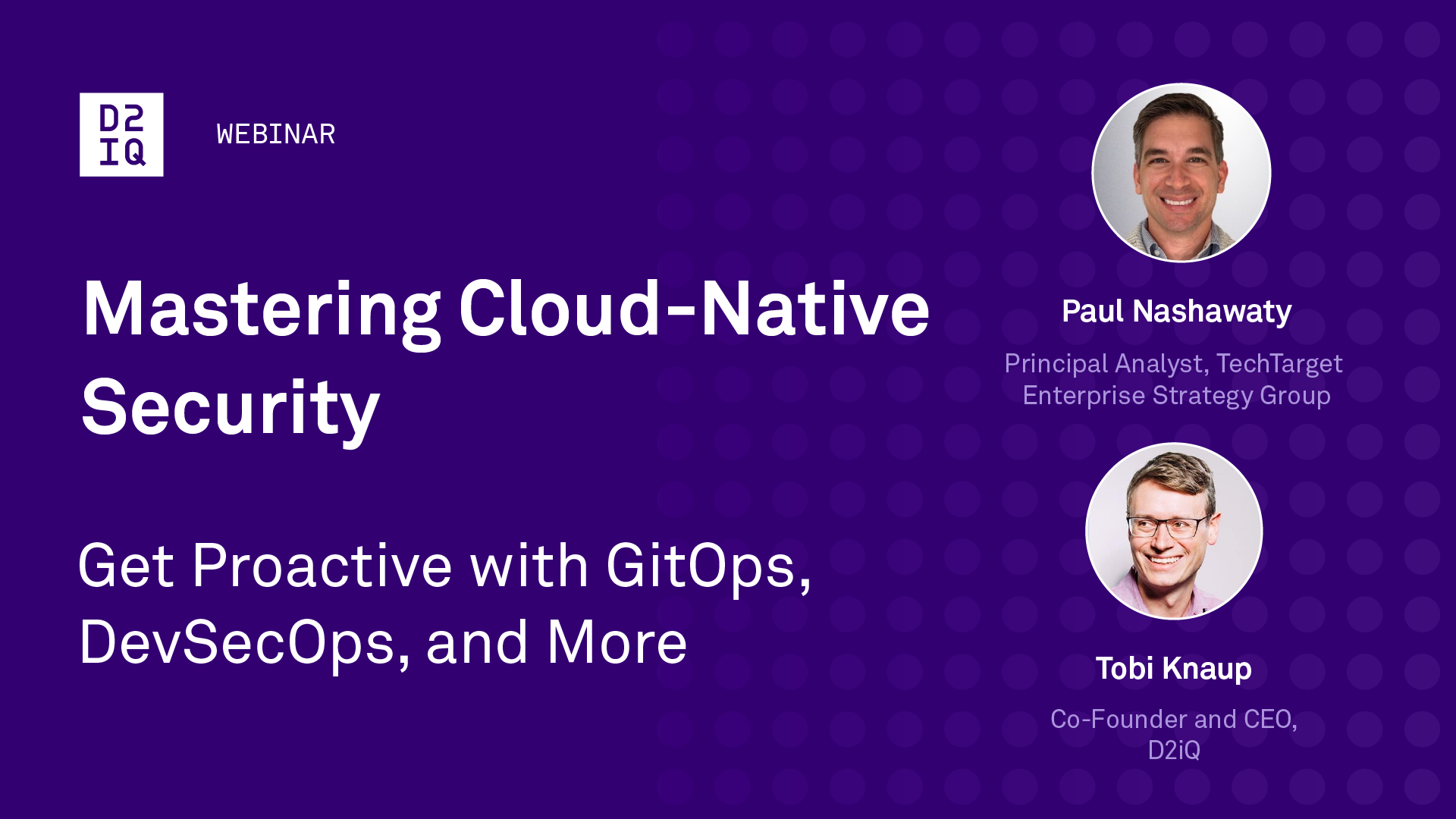 D2iQ Webinar: Mastering Cloud Native Security