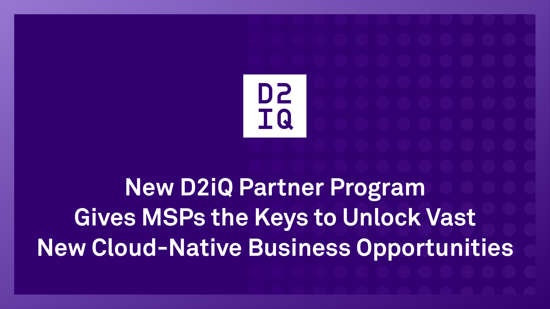 Partner Program: MSPs Unlock Cloud-Native Business Opportunities