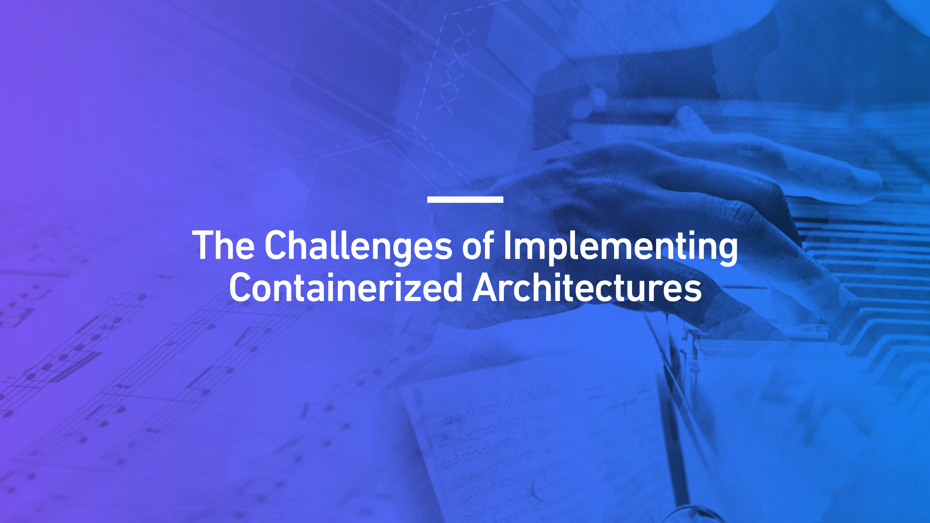 The 4 Top Service Orchestration Challenges