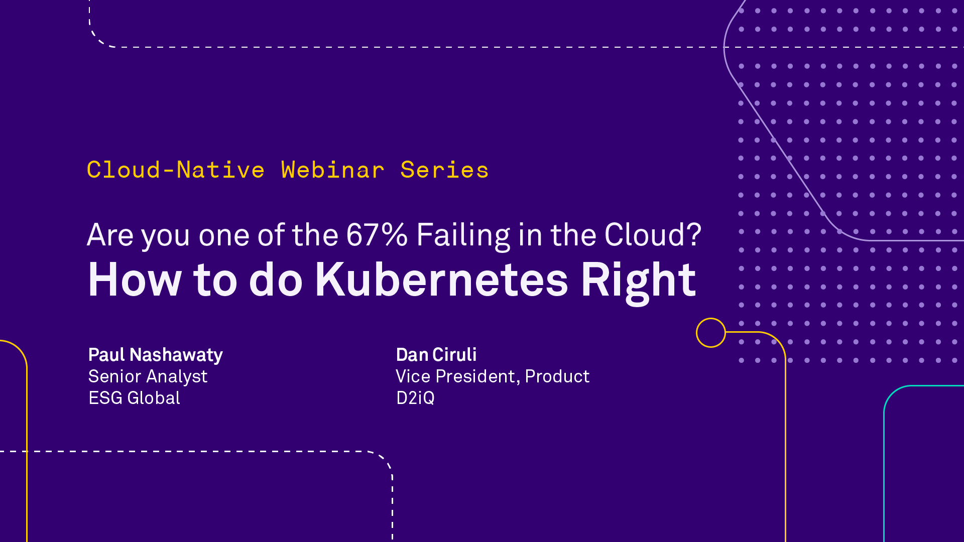 67% Failing in the Cloud - How to do Kubernetes Right | D2iQ